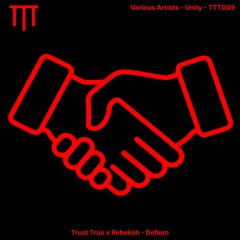 Trust True, Rebekah - Defkon [TTT009]