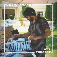 WLR.PODCASTS.98  Cesar Miami