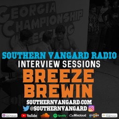 Breeze Brewin - Southern Vangard Radio Interview Sessions