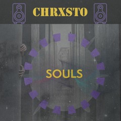 SOULS - CHRXSTO 150 BPM D#MIN