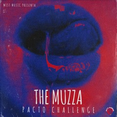 Pacto Challenge The Muzza (Freestyle)