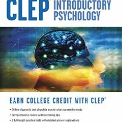 PDF Read Online CLEP® Introductory Psychology Book + Online (CLEP Test