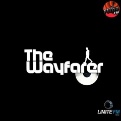 THE WAYFARER (LIMITE FM Y FLIPA FM)