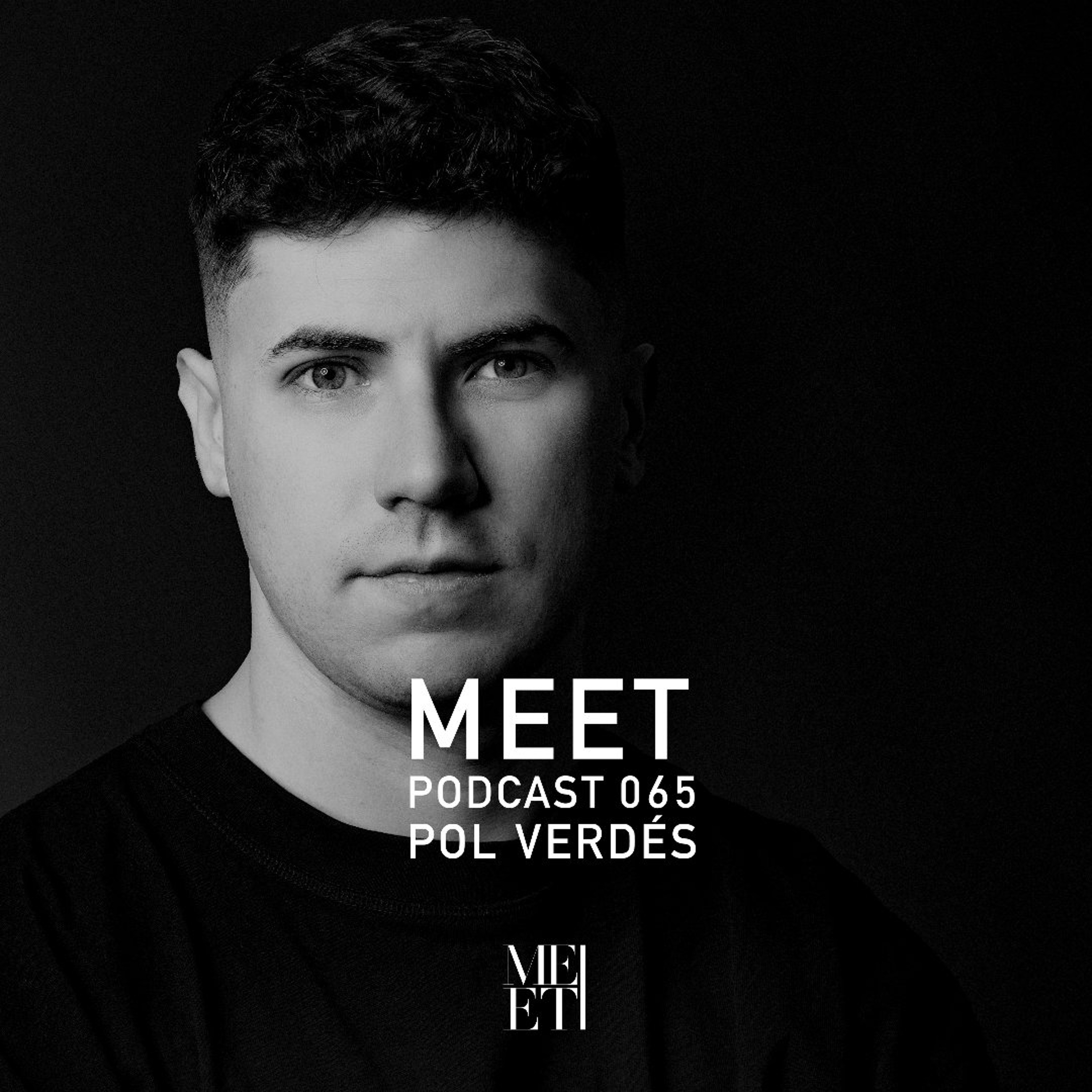MEET Podcast 065 Pol Verdés episode artwork