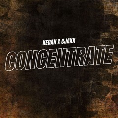 Kedan X CJAXX - Concentrate