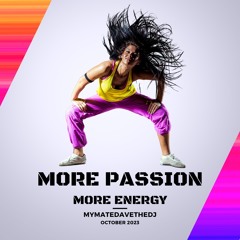90’s and 00’s Bangers - More Passion, More Energy Mix
