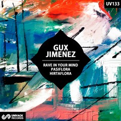 Gux Jimenez - Pasiflora (Original Mix) [Univack]