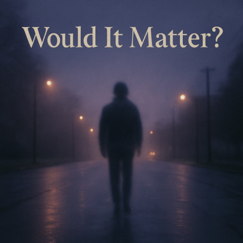 Would It Matter