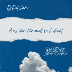Bis der Himmel sich dreht (DefJam Edit)