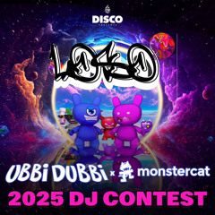 UBBI DUBBI 2025 DJ DISCORD CONTEST - LOSO