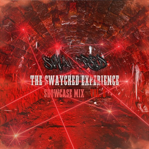 THE SWAYCRED EXPERIENCE VOL. 2 (SHOWCASE MIX)