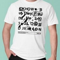 Idkhow They Found Me Gloom Division Doodle T-Shirt