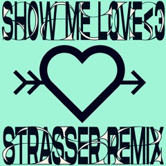 David Strasser - Show Me Love (Sport Mix)