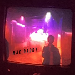 MAC DADDY PRESENTS: Baby I'll Haus U 007