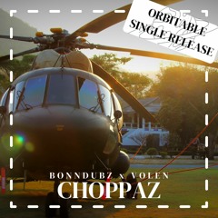 bonndubz + volen - choppaz