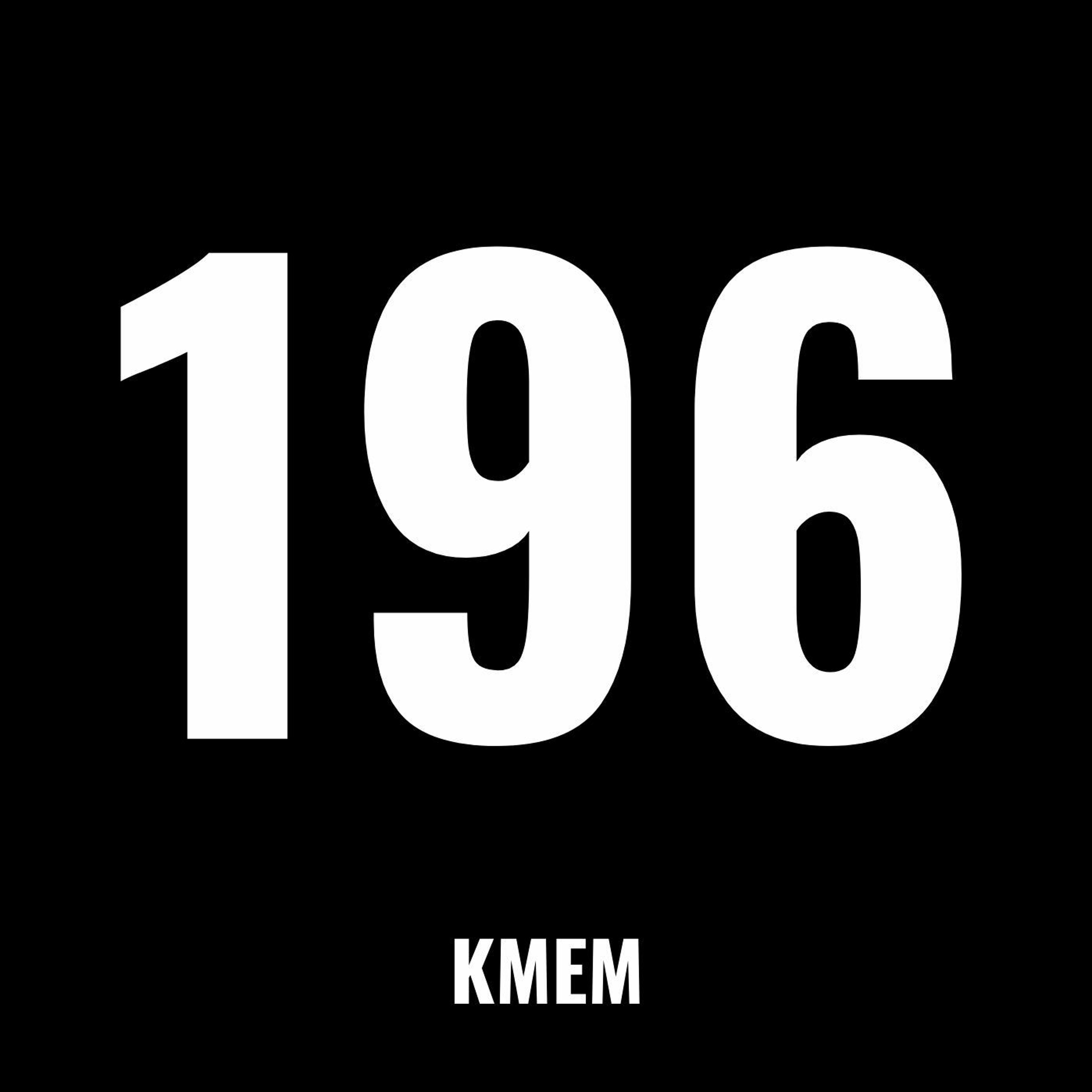 KME Mixtape 196: Where We Goin' Where We Supposed To Be At episode artwork