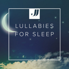 Lullabies for Sleep