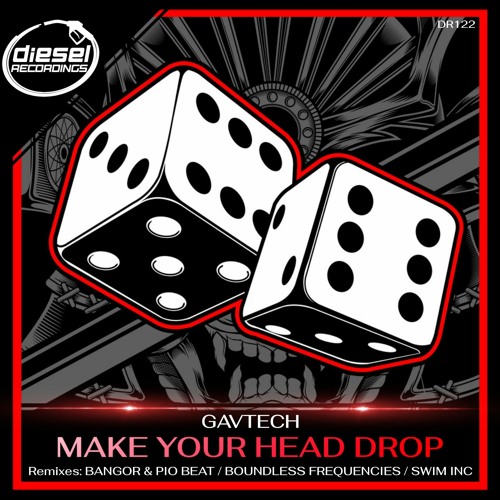 DR122 GavTech - Make Your Head Drop (Boundless Frequencies Remix)