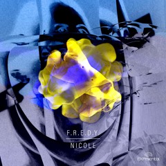 PREMIERE: F.R.E.D.Y. - Nicole (Frink Remix) [EXPmental]