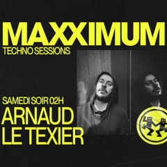 Maxximum Radio - Techno Sessions ( April 2025) - Arnaud Le Texier