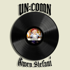 Gwen Stefani - Hollaback Girl (UN:COMN Remix)