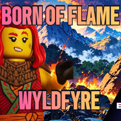 Born of Flame