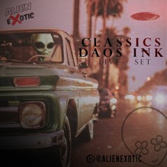 Classics Daos Ink • Alien E❌otic