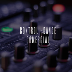 Control - Dance Comercial