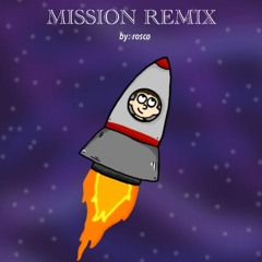 Mission by gio. Remix by rosco