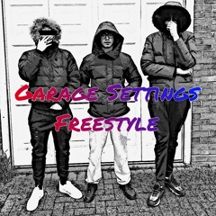 Garage Setting Freestyle ft Og x Ceasey