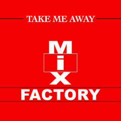 Take me away (joey r mix)