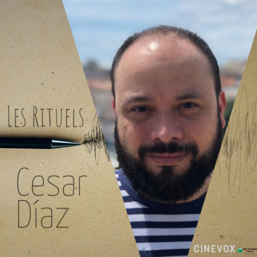 Les Rituels de Cesar Díaz - 8 avril 2025