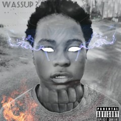 Wassup ? (prod. by Moriente Mariachi)