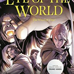 GET [KINDLE PDF EBOOK EPUB] The Eye of the World: the Graphic Novel, Volume Two (Wheel of Time: The