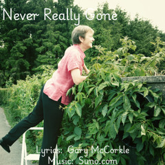 Never Really Gone