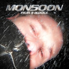 SPR1TE - Monsoon feat. S Blocka