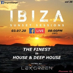 The Finest in House & Deep House vol 38 mixed by LEX GREEN