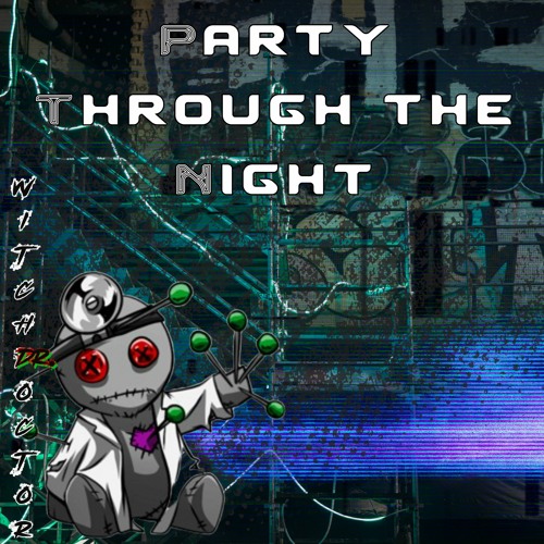 Party Through The Night