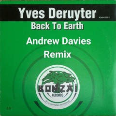 Yves Deruyter - Back To Earth - Andrew Davies Remix 2025