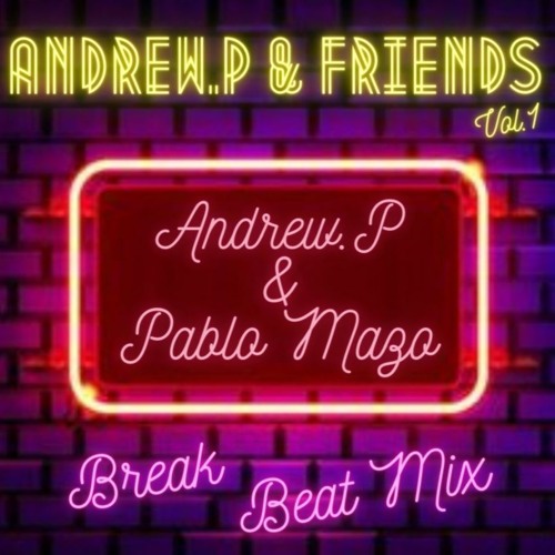 Andrew.P & Friends vol.1 ( Andrew.P & Pablo Mazo)