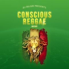Conscious Reggae Mixtape
