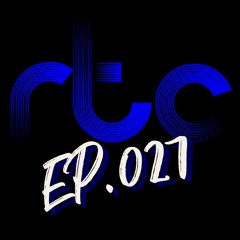RTC LIVE EP.027