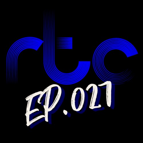 RTC LIVE EP.027