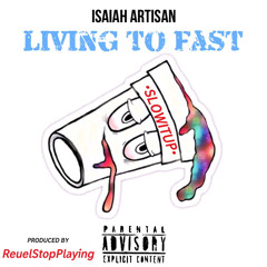 Living To Fast Prod. Reuel StopPlaying