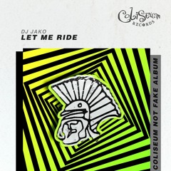 Dj Jako - Let Me Ride DEMO