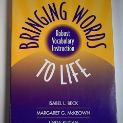 ✔read❤ Bringing Words to Life: Robust Vocabulary Instruction