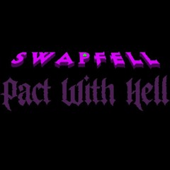SwapFell: Pact With Hell - OST - Settings Menu Theme