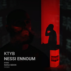 KTYB - NESSI ENNOUM | Trap Remix [Explicit version]