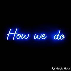 How We Do (Mike Fortune Remix)