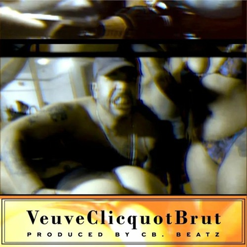 Estee Nack - VeuveClicquotBrut [Prod. by CB. Beatz]